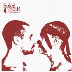 Soleil Noir (FRA-1) : Ici, Ailleurs...